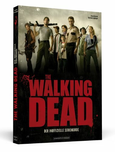 The Walking Dead: Der inoffizielle Guide zur Serie