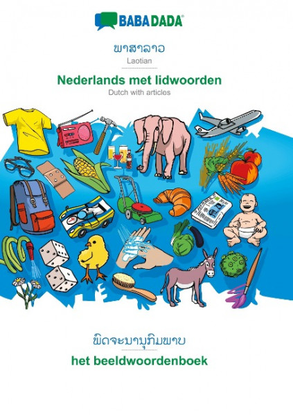 BABADADA, Laotian (in lao script) - Nederlands met lidwoorden, visual dictionary (in lao script) - het beeldwoordenboek