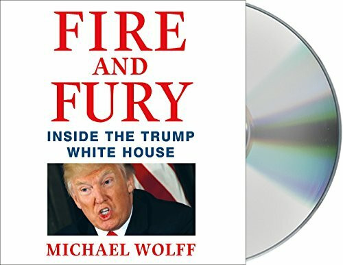 Fire and Fury: Inside the Trump White House