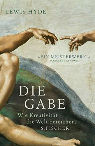 Die Gabe: Wie Kreativität die Welt bereichert