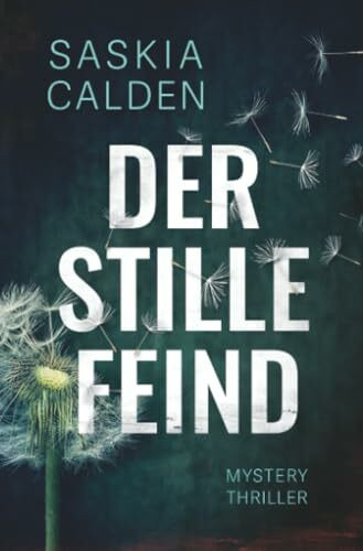 Der stille Feind: Mysterythriller