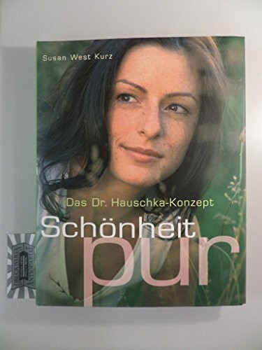 Das Dr. Hauschka-Konzept - Schönheit pur