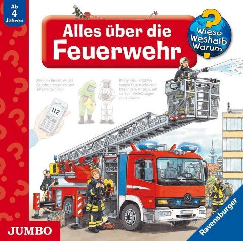 Wieso? Weshalb? Warum? Alles über die Feuerwehr