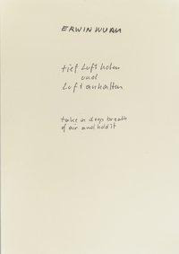 Erwin Wurm. tief Luft holen und Luft anhalten / take a deep breath of air and hold it