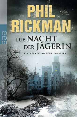Die Nacht der Jägerin: Ein Merrily-Watkins-Mystery (Merrily Watkins ermittelt, Band 6)