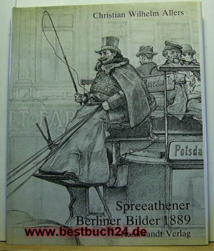 Spreeathener. Berliner Bilder 1889