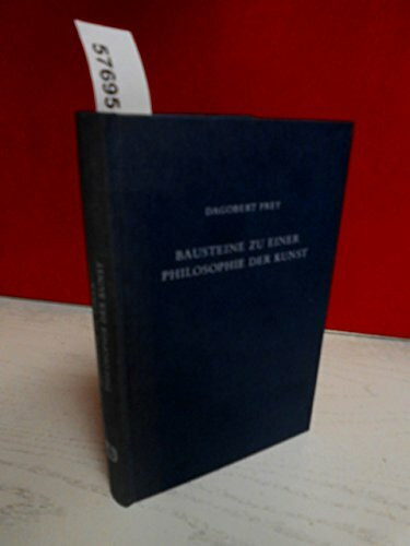 Bausteine zu einer Philosophie der Kunst