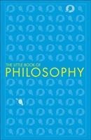 Big Ideas: The Little Book of Philosophy