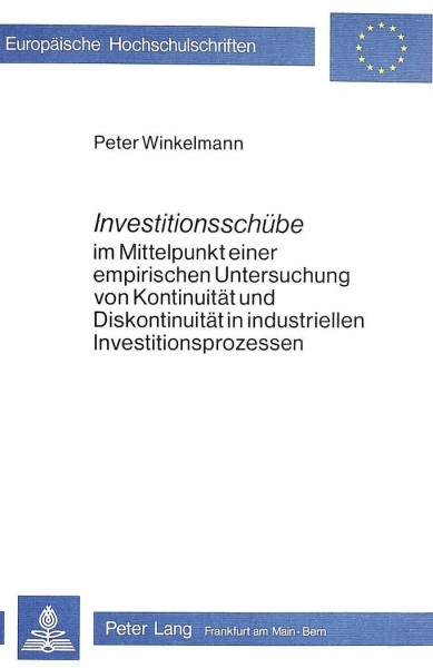 Investitionsschübe im Mittelpunkt einer empirischen Untersuchung von Kontinuität und Diskontinuität