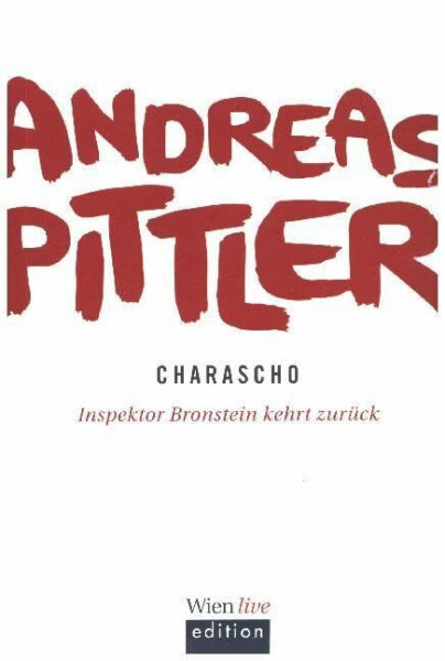 Charascho: Inspektor Bronstein kehrt zurück