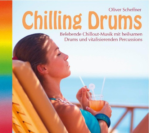 Chilling Drums