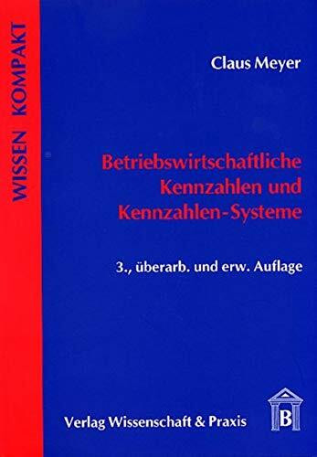 Betriebswirtschaftliche Kennzahlen und Kennzahlensysteme