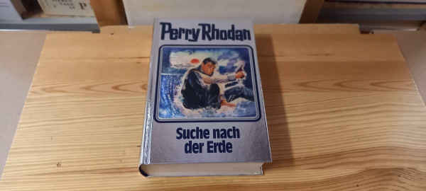 Perry Rhodan, Bd.78, Suche nach der Erde: Perry Rhodan Band 78 (Perry Rhodan Silberband, Band 78)