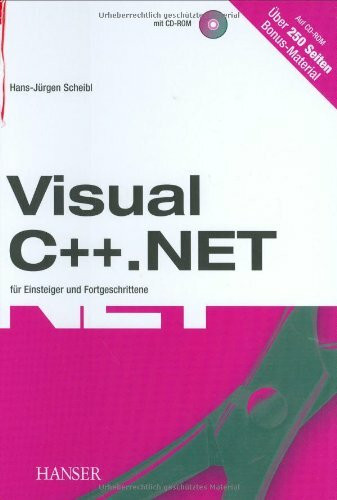 Visual C++.NET: für Einsteiger und Fortgeschrittene