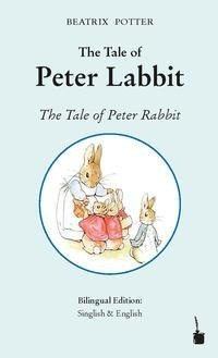 Peter Hase. The Tale of Peter Labbit / The Tale of Peter Rabbit