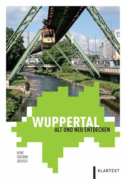Wuppertal: Alt und neu entdecken