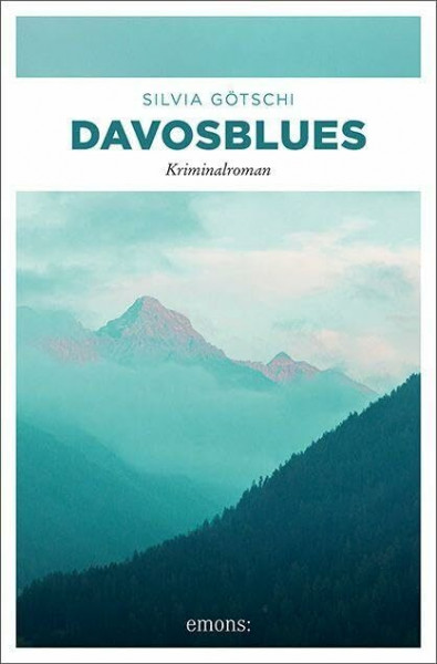 Davosblues: Kriminalroman (Mximilian von Wirth)