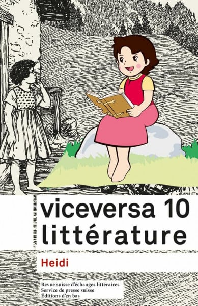 Viceversa Litterature, Revue Suisse d'Échanges Litteraires N 10 / 2017 - Viceversa Litterature Numer