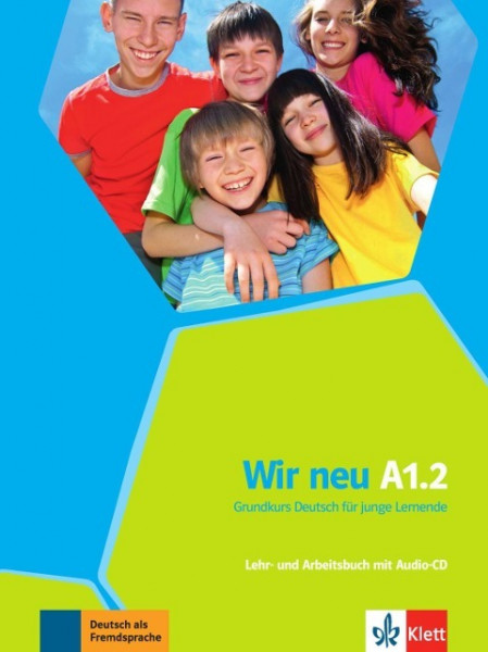 Wir neu. Lehr- und Arbeitsbuch + Audio-CD (mit Wörterheft) A1.2