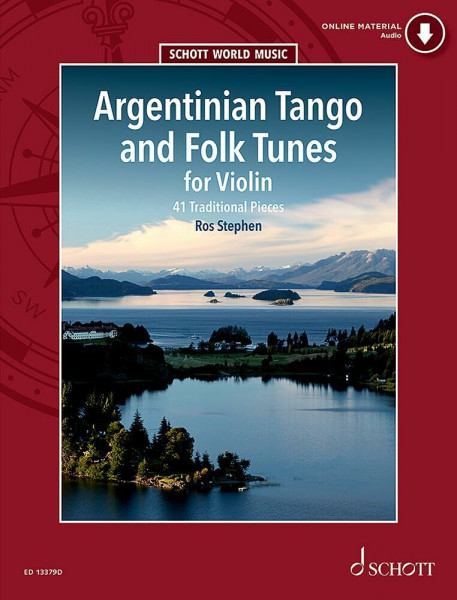 Argentinian Tango and Folk Tunes for Violin: 41 Traditional Pieces. Violine. (Schott World Music)
