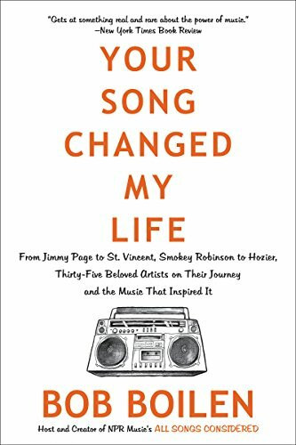 Your Song Changed My Life: From Jimmy Page to St. Vincent, Smokey Robinson to Hozier, Thirty-Five Beloved Artists on Their Journey and the Music That Inspired It