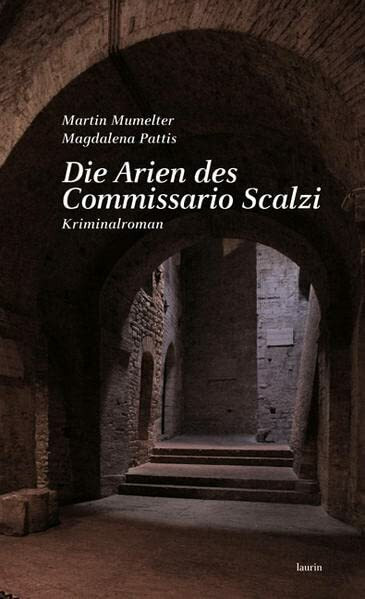 Die Arien des Commissario Scalzi: Kriminalroman