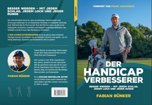 Der Handicapverbesserer – Praxisorientiertes Golftraining für mehr Konstanz & Freude | 2. Auflage | Paperback