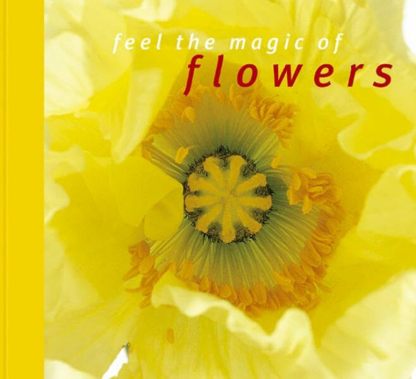 Feel the magic of flowers (Das besondere Geschenk)