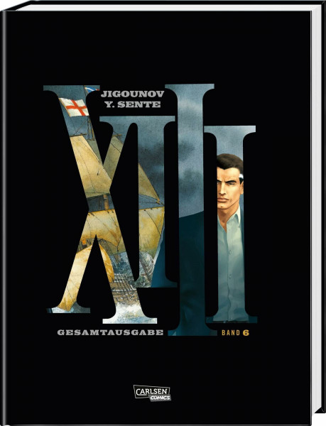 XIII Gesamtausgabe 6: Bände 20-23 der verfilmten Politthriller-Comic-Serie als hochwertiger Sammelband mit exklusivem Zusatzmaterial