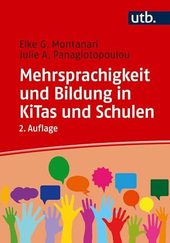 Mehrsprachigkeit und Bildung in Kitas und Schulen: Eine Einführung