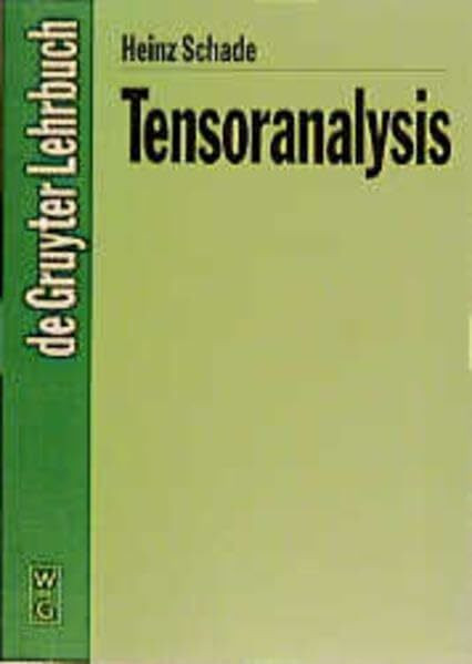 Tensoranalysis (de Gruyter Lehrbuch)