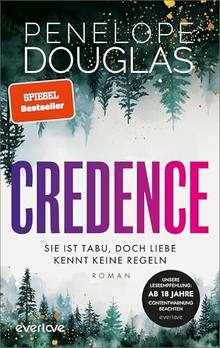 Credence – Sie ist tabu, doch Liebe kennt keine Regeln: Roman | Sinnliche Dark Romance von der TikTok-Lieblingsautorin des SPIEGEL-Bestsellers »Punk 57« endlich auf Deutsch!