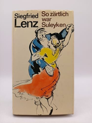 So zärtlich war Suleyken : Masur. Geschichten. Zeichngn im Text v. Erich Behrendt