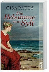 Die Hebamme von Sylt