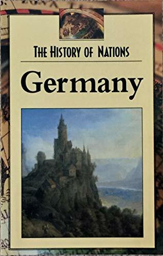 Germany (History of Nations) Germany (History of Nations)