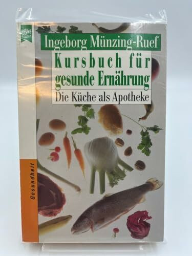 Kursbuch für gesunde Ernährung