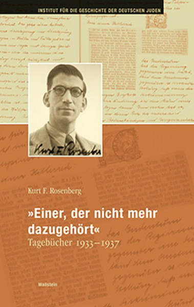 »Einer, der nicht mehr dazugehört«: Tagebücher 1933-1937 (Hamburger Beiträge zur Geschichte der deutschen Juden)