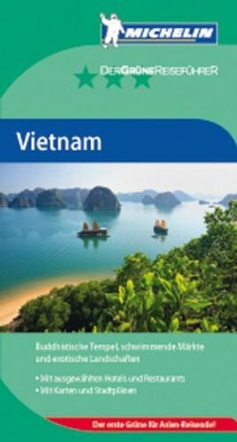 Michelin Der Grüne Reiseführer: Vietnam
