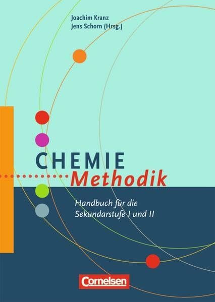 Fachmethodik: Chemie-Methodik: Handbuch für die Sekundarstufe I und II