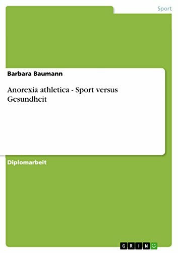 Anorexia athletica - Sport versus Gesundheit: Diplomarbeit