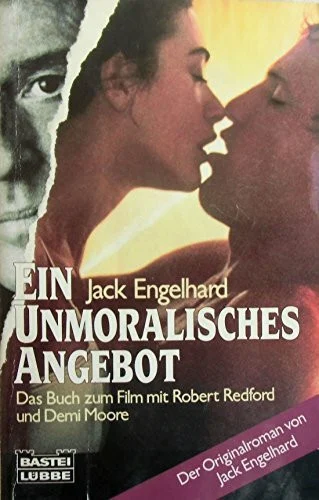 Ein unmoralisches Angebot (Allgemeine Reihe. Bastei Lübbe Taschenbücher)