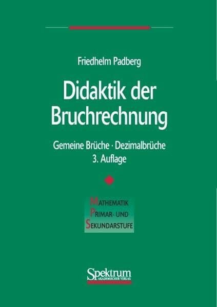Didaktik der Bruchrechnung (Mathematik Primar- und Sekundarstufe)