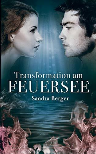 Transformation am Feuersee