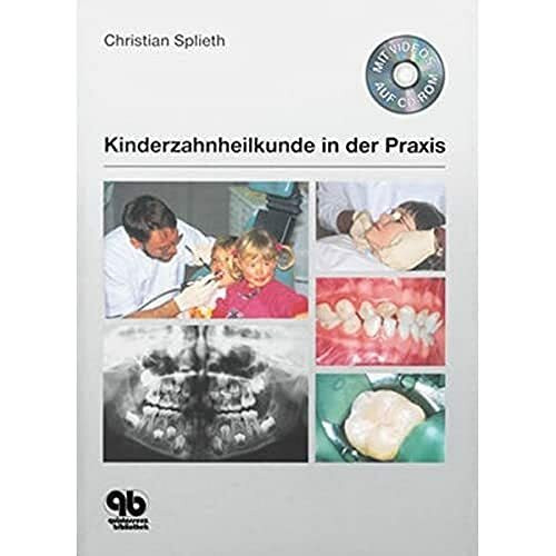 Kinderzahnheilkunde in der Praxis