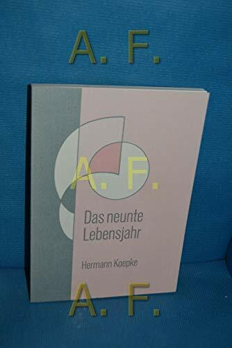 Das neunte Lebensjahr: Seine Bedeutung in der Entwicklung des Kindes