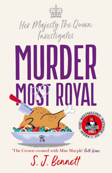Murder Most Royal: Her Majesty The Queen Investigates (Her Majesty Investigates)