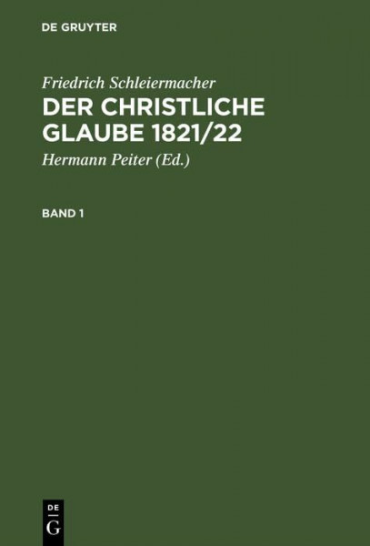 Der christliche Glaube 1821/22: Studienausgabe