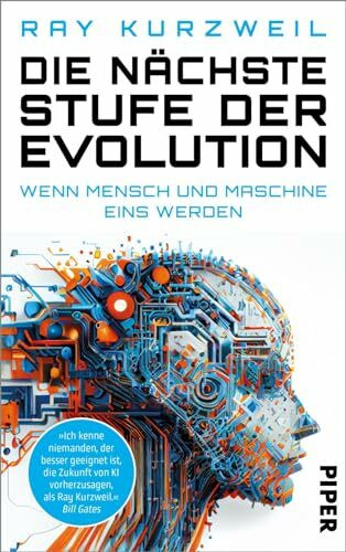 Die nächste Stufe der Evolution: Wenn Mensch und Maschine eins werden | Wie Futurist, Tech-Visionär und Google-Chef-Ingenieur Ray Kurzweil die Zukunft der Künstlichen Intelligenz sieht