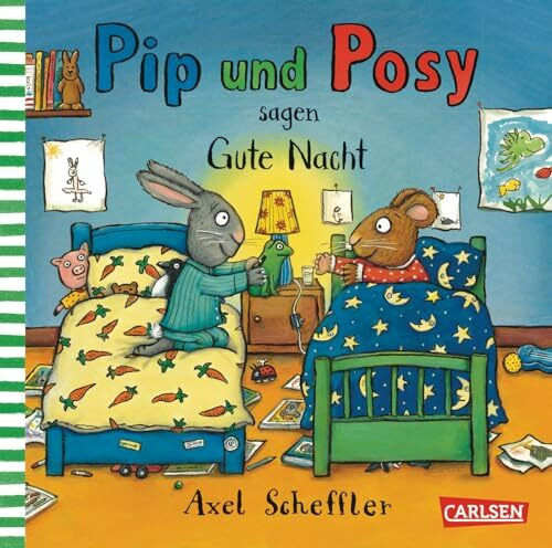 Pip und Posy: Pip und Posy sagen Gute Nacht: Bilderbuch für Kinder ab 2 von Axel Scheffler