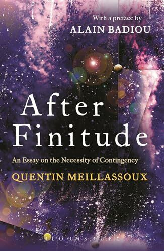 After Finitude: An Essay on the Necessity of Contingency